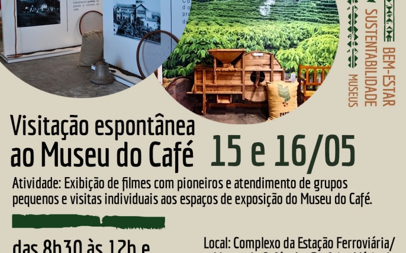 Começou a 21ª Semana Nacional de Museus em Ibiporã, visite o Museu do Café!